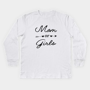 Mom of girls Kids Long Sleeve T-Shirt